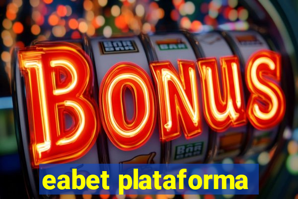 eabet plataforma